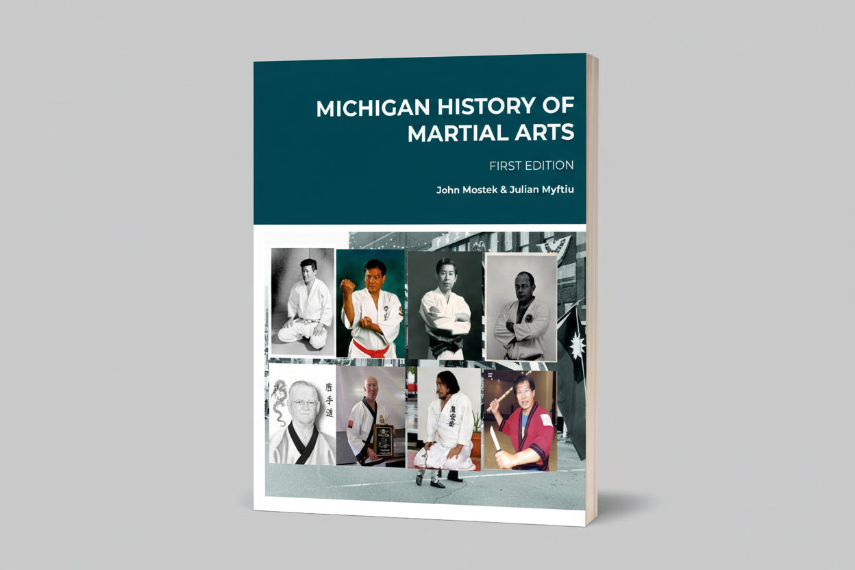 Michigan History of Martial Arts - First Edition
